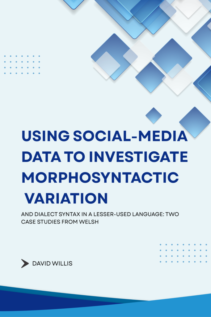 Using Social-Media Data To Investigate Morphosyntactic  Variation