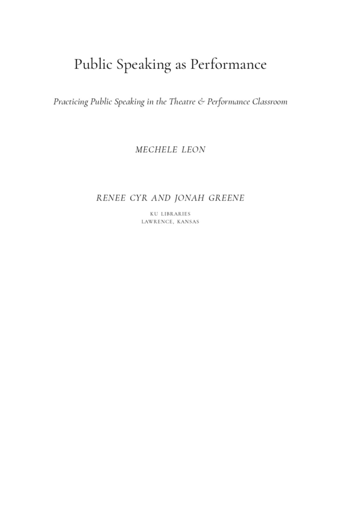 Public Speaking as Performance: Practicing Public Speaking in the Theatre & Performance Classroom