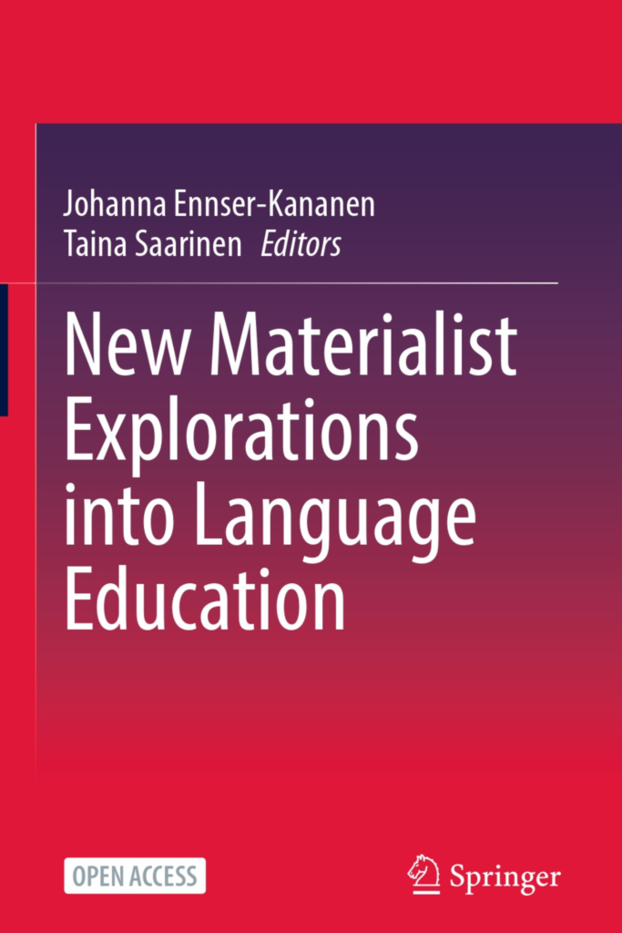 New Materialist Explorations into Language Education