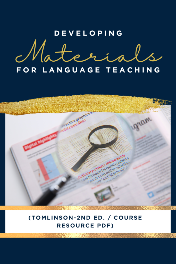 Developing Materials for Language Teaching  (Tomlinson — 2nd ed. / course resource PDF)