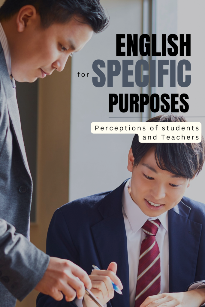 English for Specific Purposes: Perceptions of Students  and Teachers