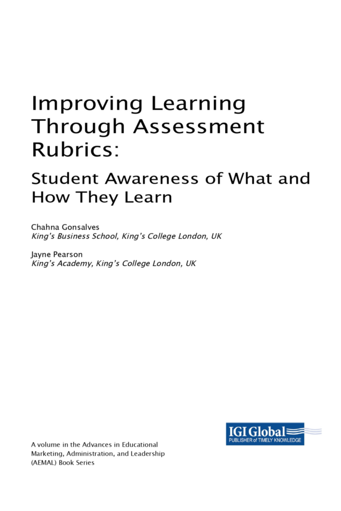 Improving Learning Through Assessment Rubrics : Student Awareness of  What and How They Learn