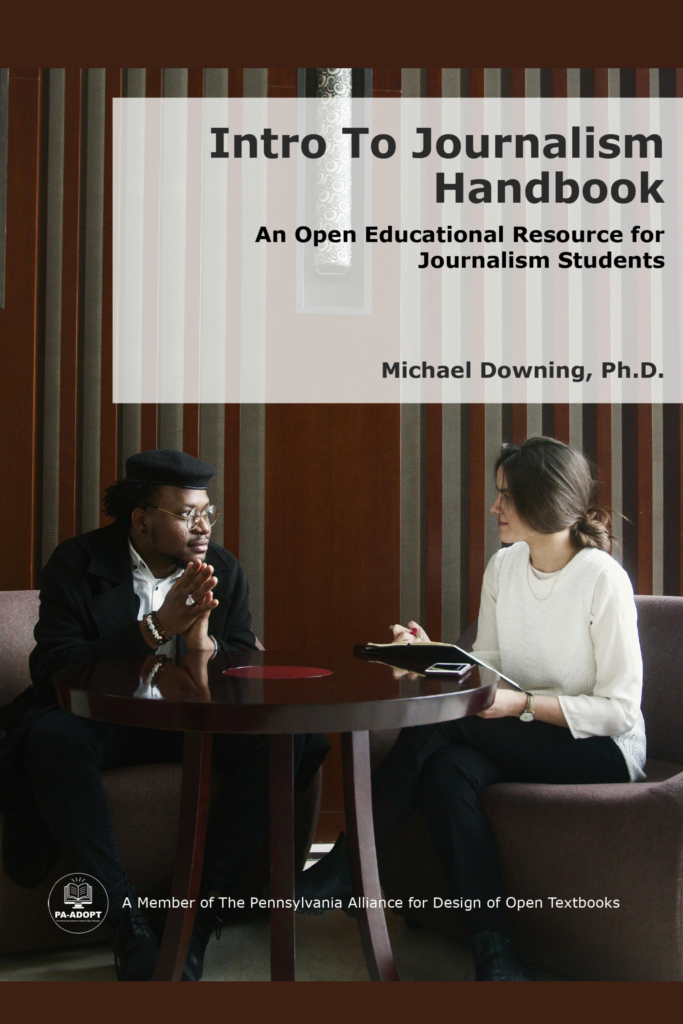 Intro to Journalism Handbook — An Open Educational  Resource for Journalism Students
