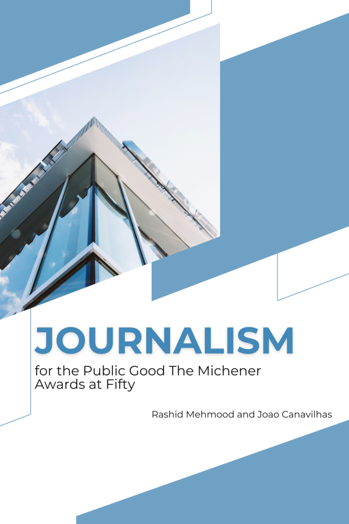 Journalism for the Public Good The Michener Awards at Fifty