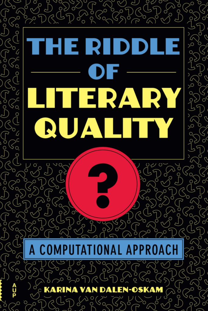 The Riddle of Literary Quality