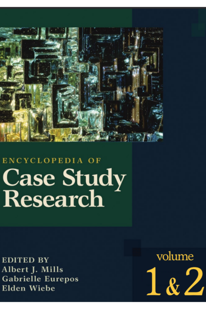 Encyclopedia of Case Study Research