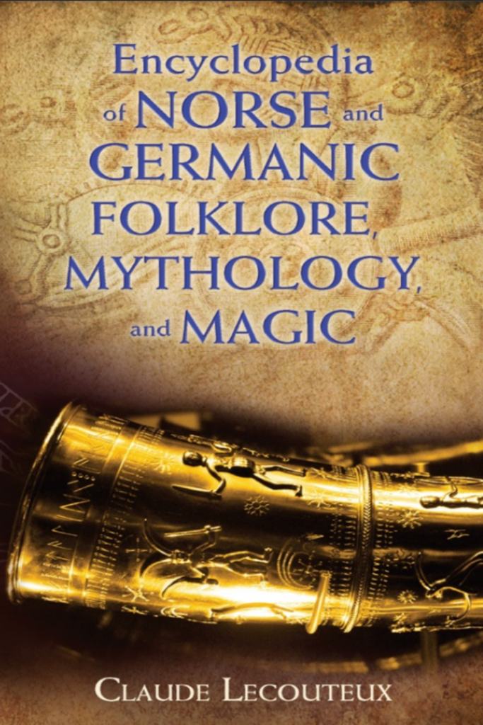 Encyclopedia of Norse and Germanic Folklore, Mythology, and Magic