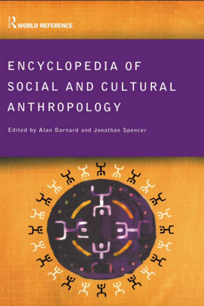 Encyclopedia of Social and Cultural Anthropology
