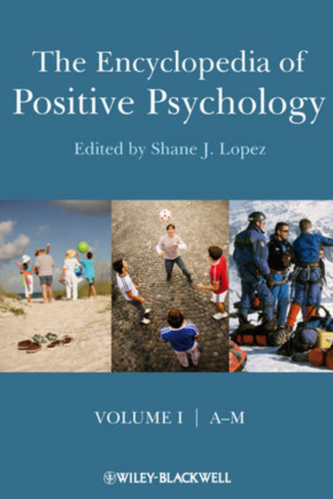 The Encyclopedia of Positive Psychology