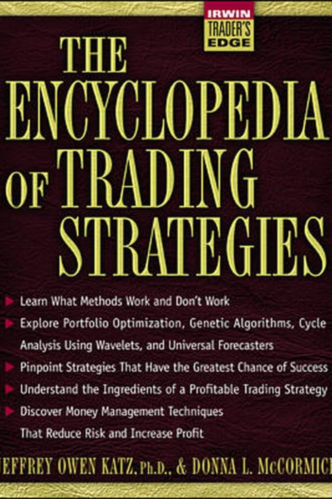 The Encyclopedia of Trading Strategies