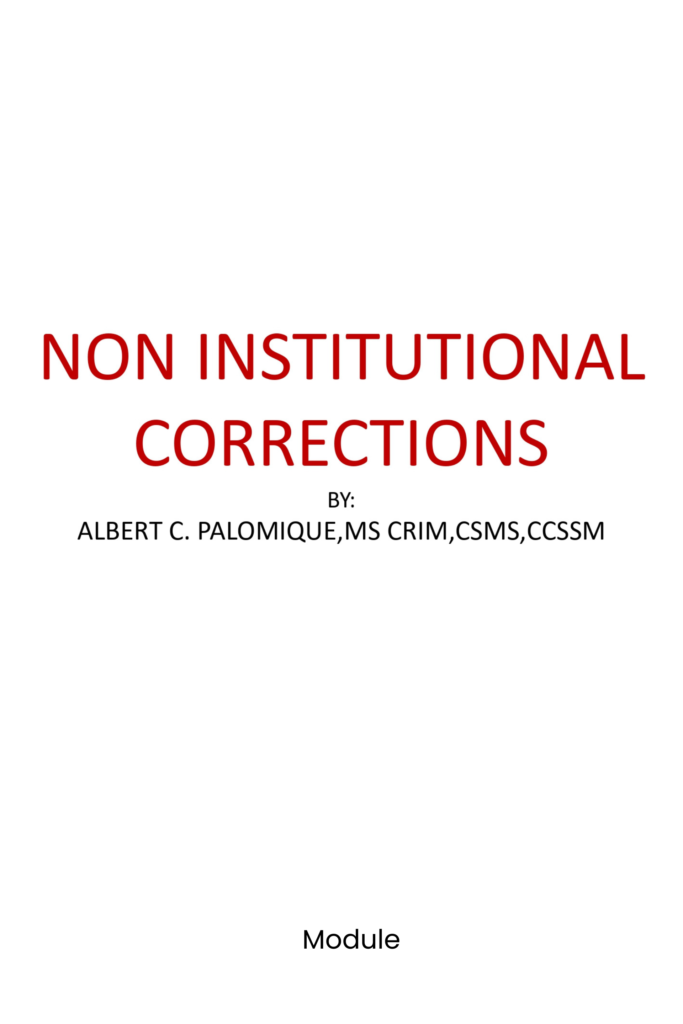 Non-Institutional Corrections: Approaches in Philippine Correction