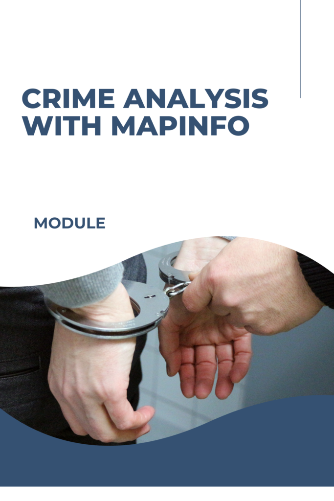 Crime Analysis with MapInfo