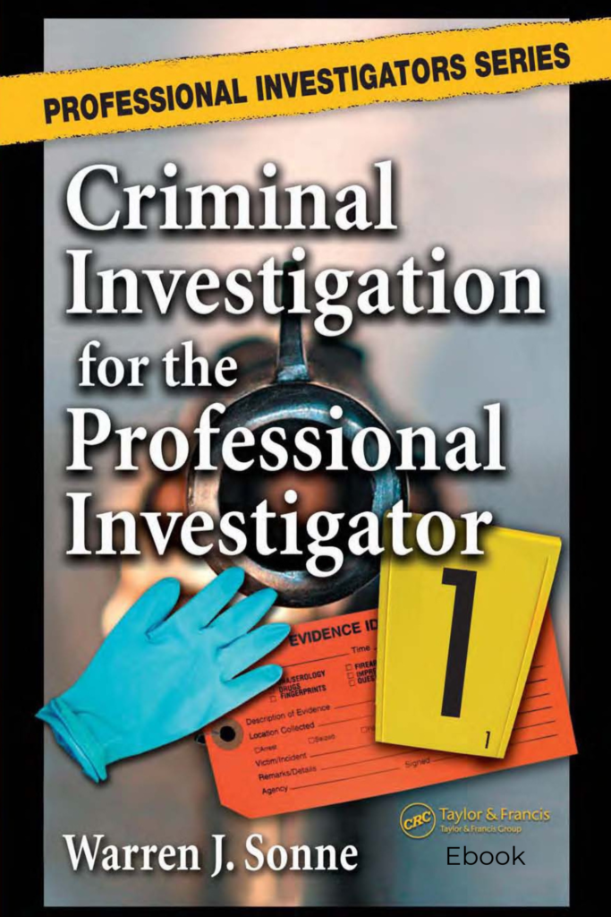 Criminal Investigation for the Professional Investigator