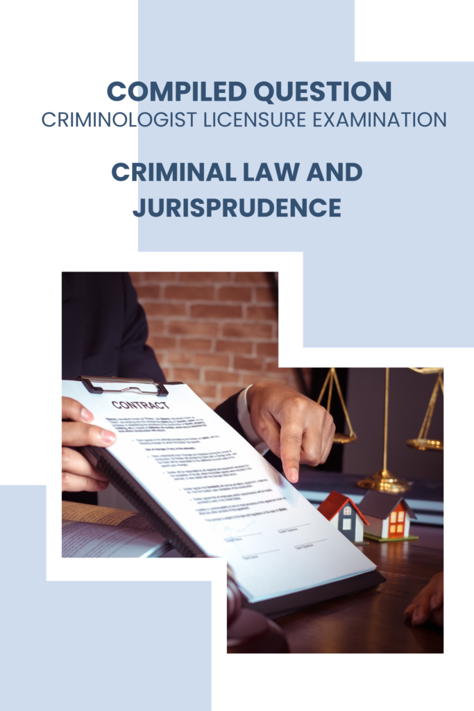 Compiled Question– Criminologist Licensure Examination