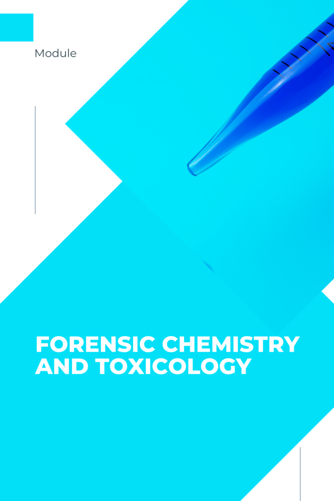 Forensic Chemistry and Toxicology