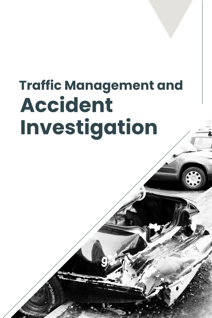 Traffic Management and Accident Investigation 1