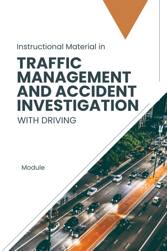 Instructional Material in Traffic Management and Accident Investigation with Driving
