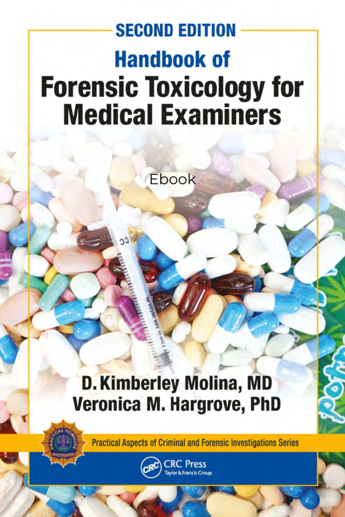 Handbook of Forensic Toxicology for Medical Examiners (Second Edition)