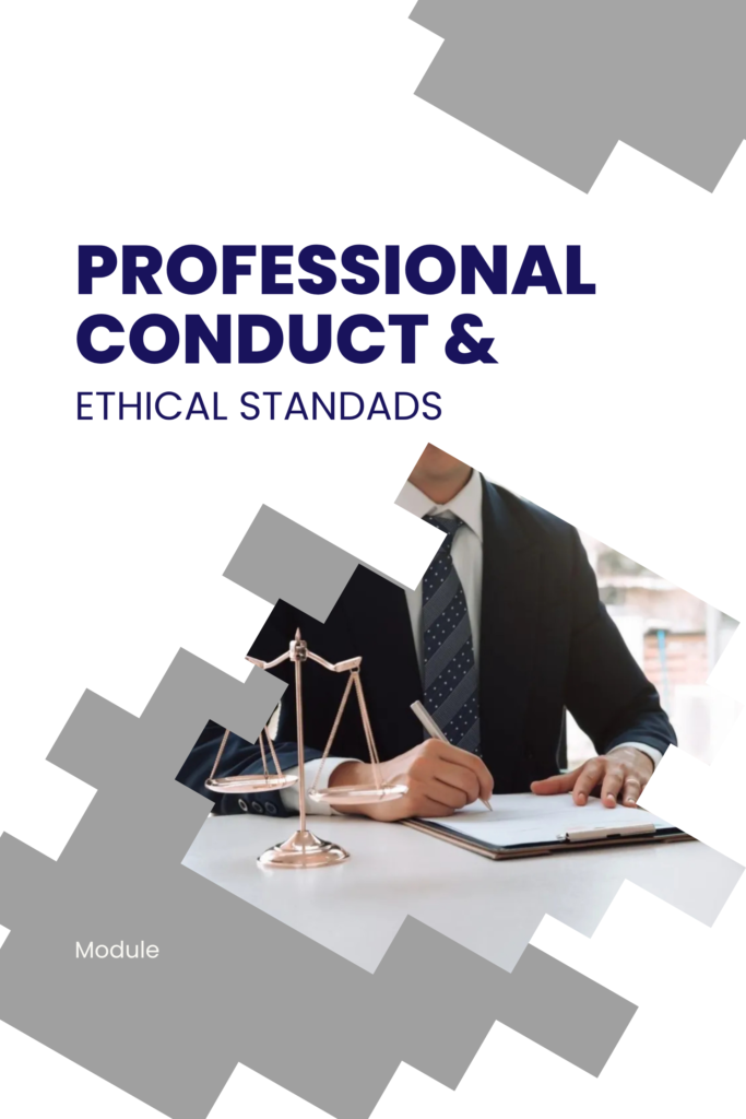 Professional Conduct and Ethical Standards