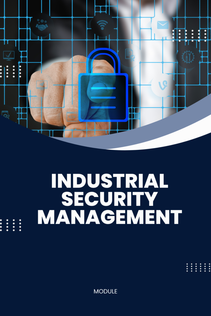 Industrial Security Management