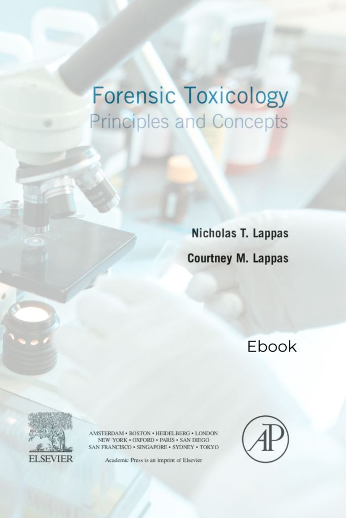 Forensic Toxicology: Principles and Concepts