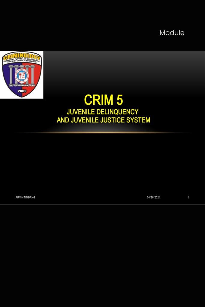 Juvenile Delinquency and Juvenile Justice System