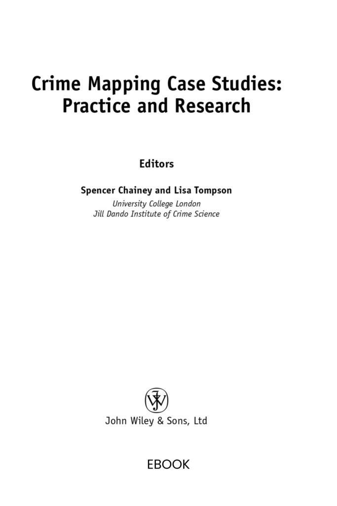 Crime Mapping Case Studies: Practice and Research