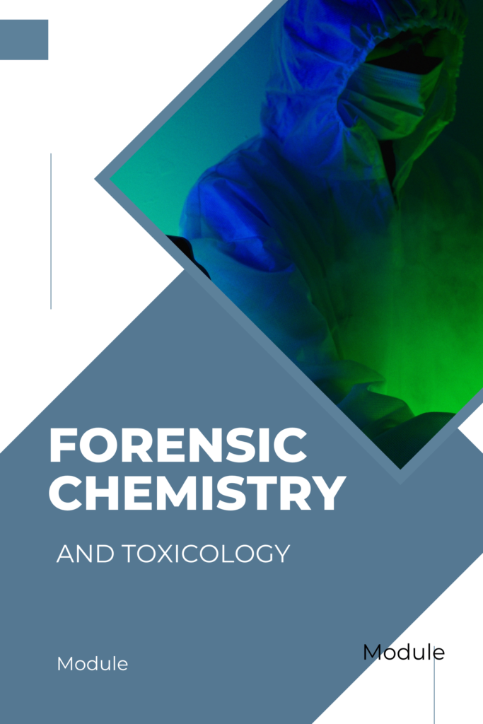 Forensic Chemistry and Toxicology