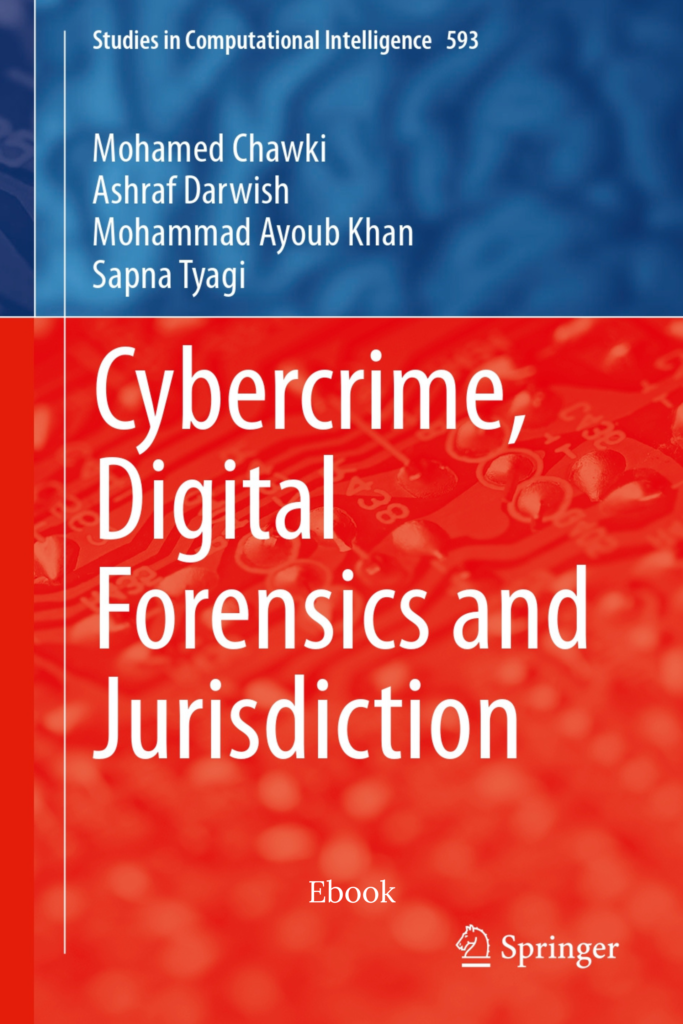 Cybercrime, Digital Forensics and Jurisdiction (Studies in Computational Intelligence, Vol. 593)