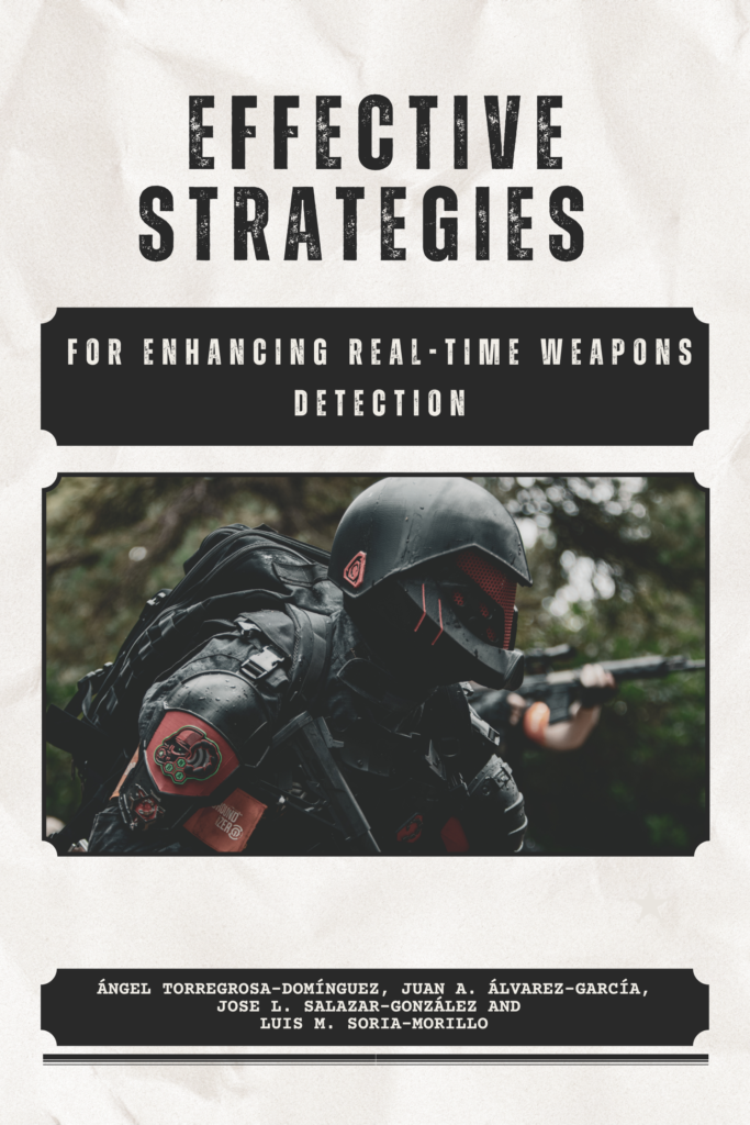 Effective Strategies for Enhancing Real-Time Weapons Detection