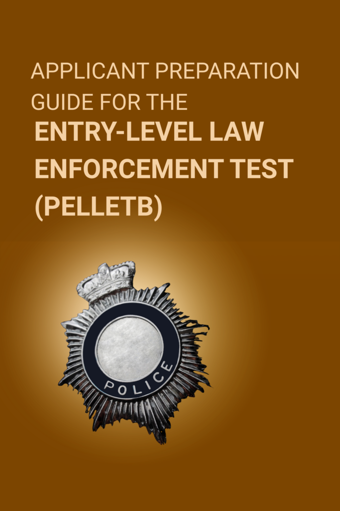 Applicant Preparation Guide for the Entry-Level Law Enforcement Test (PELLETB)