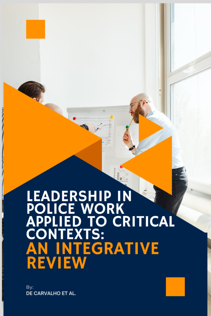 Leadership in police work applied to critical contexts: an integrative review