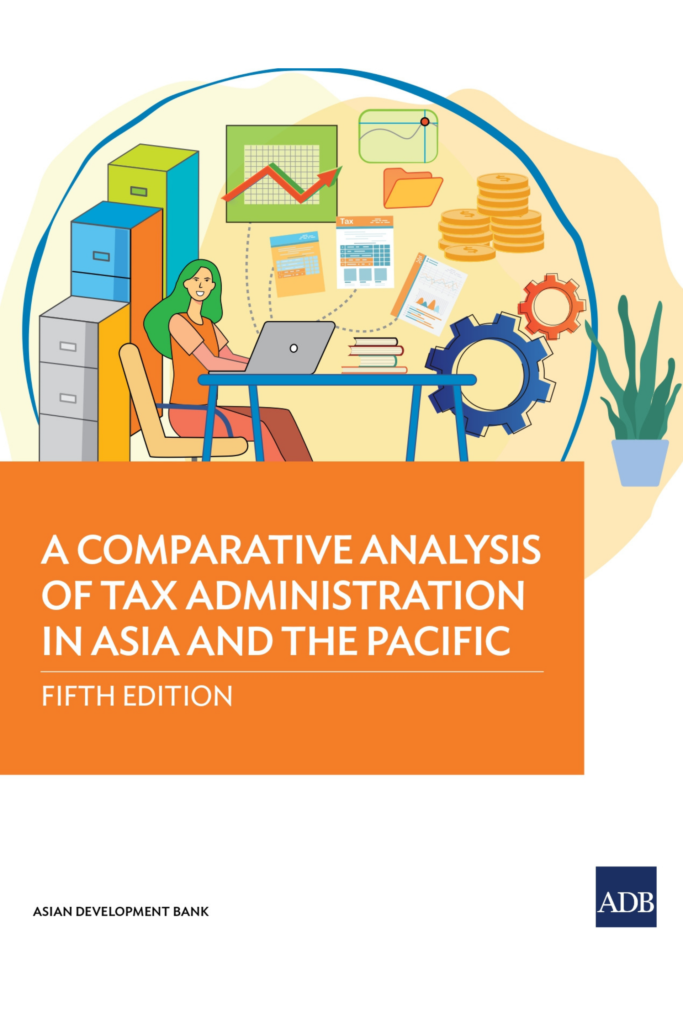 A Comparative Analysis of Tax Administration in Asia and the Pacific