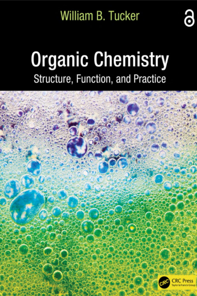 Organic Chemistry: Structure, Function and Practice