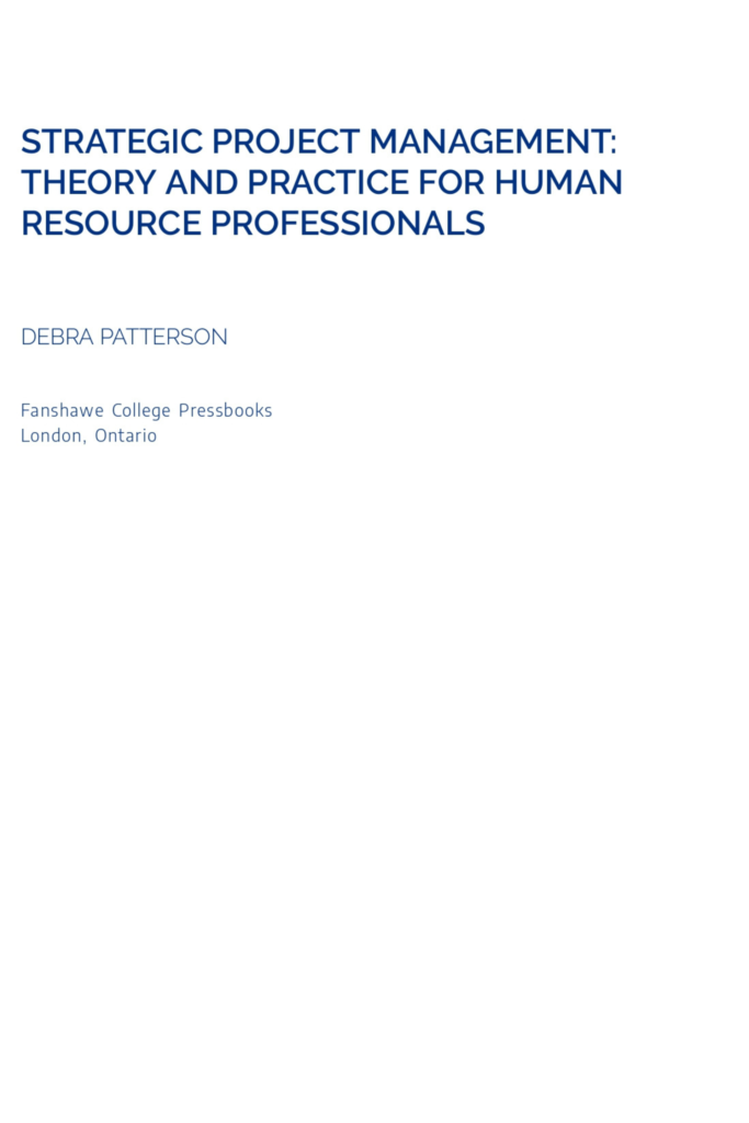 Strategic Project Management: Theory and Practice for Human  Resource Professionals