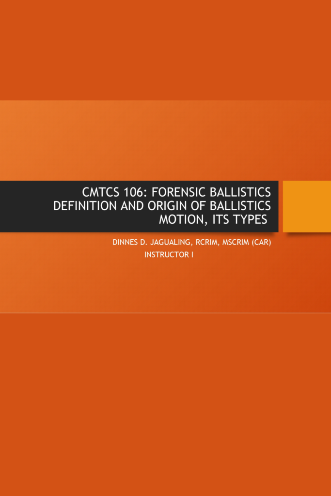Definition and Origin of Ballistics: Motion, Its Types
