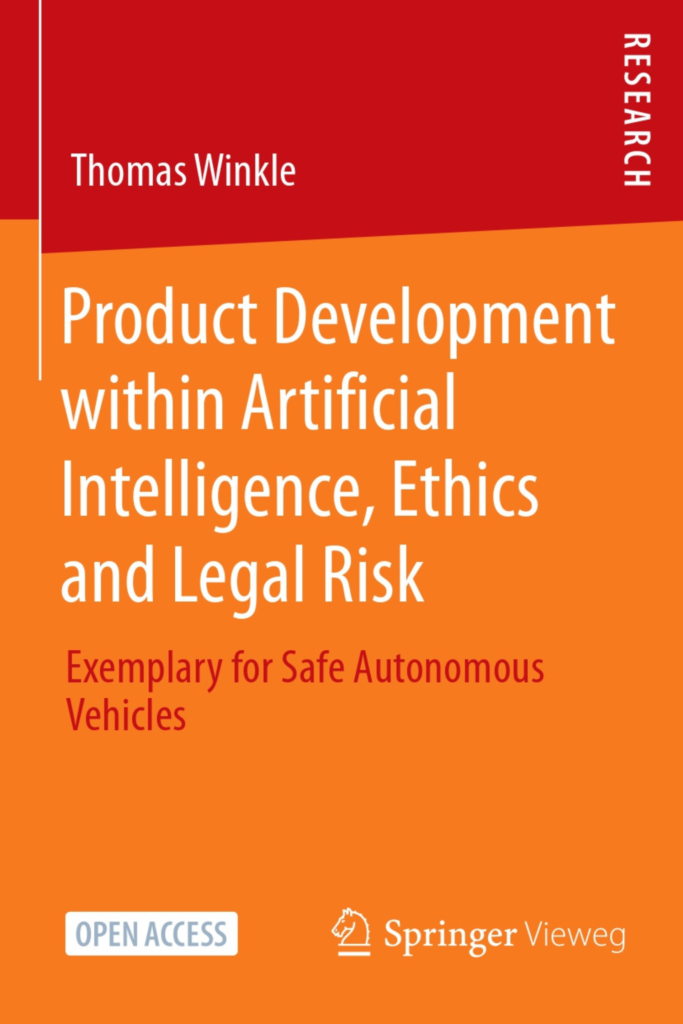 Product Development within Artificial Intelligence, Ethics and Legal Risk