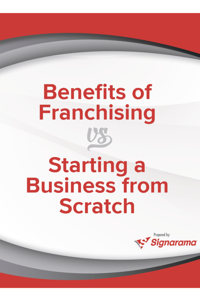 Benefits of Franchising vs Starting from Scratch