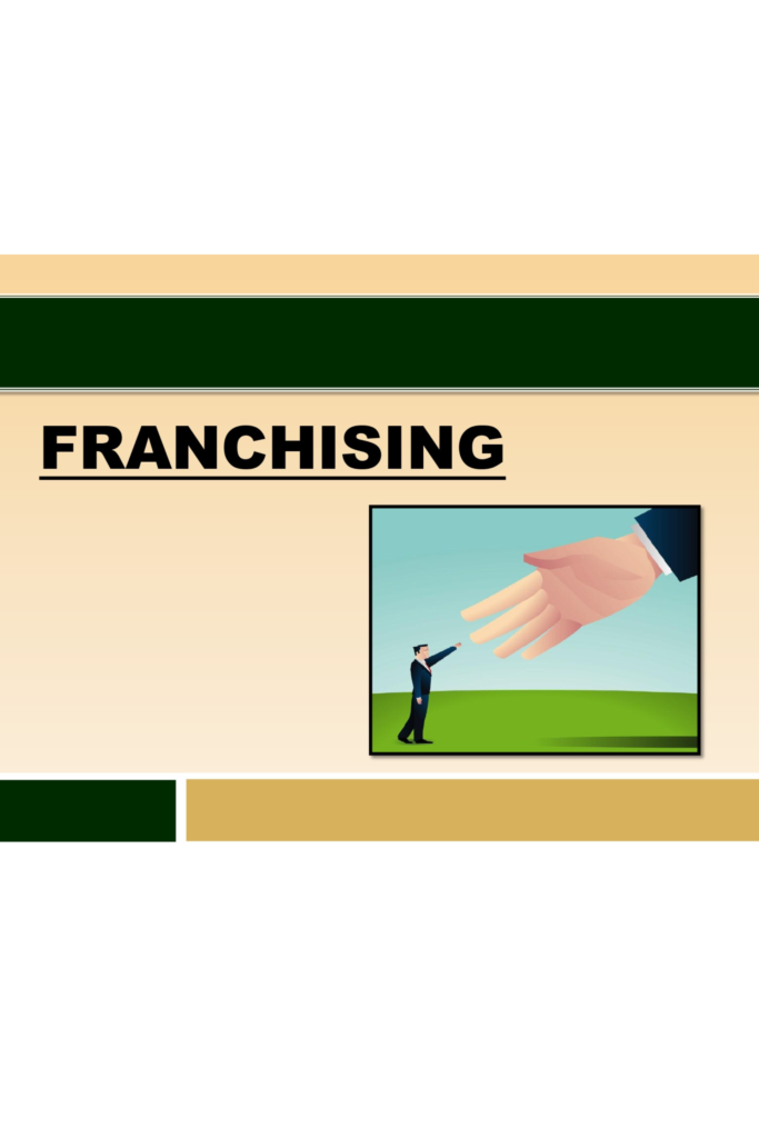 FRANCHISING