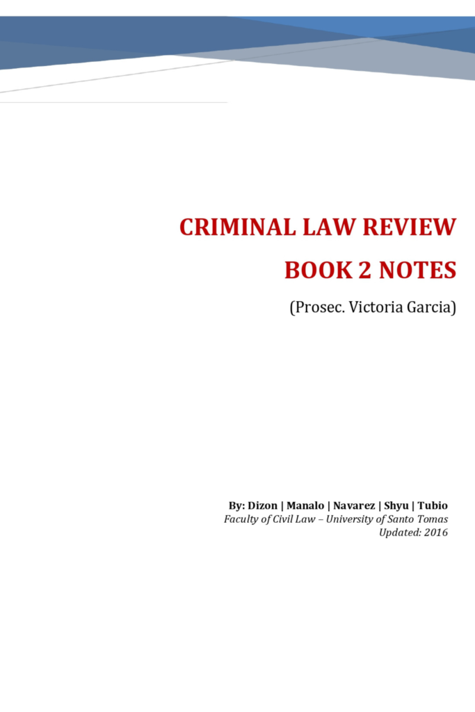 Criminal Law Review – Book 2 Notes: Crimes Against National  Security and the Law of Nations (Articles 114–122)
