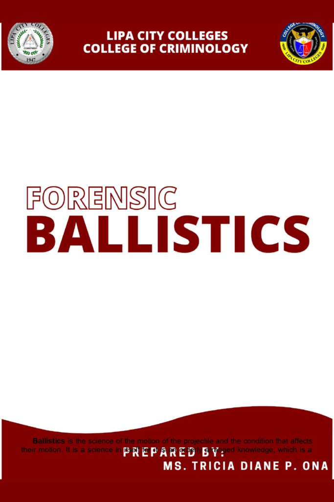 Forensic Ballistics
