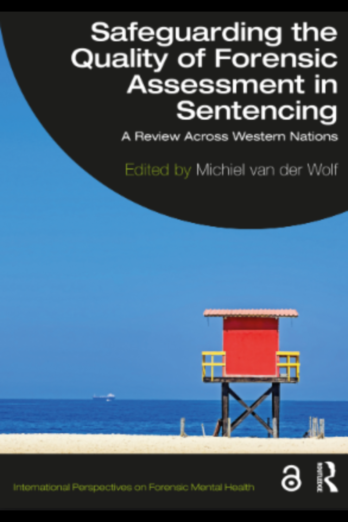 Safeguarding the Quality of Forensic Assessment in Sentencing