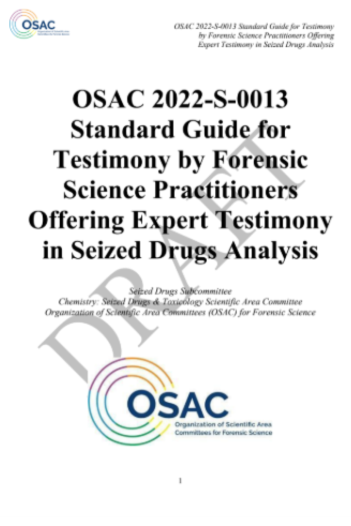 Standard Guide for Testimony by Forensic Science Practitioners Offering Expert Testimony in Seized Drugs Analysis