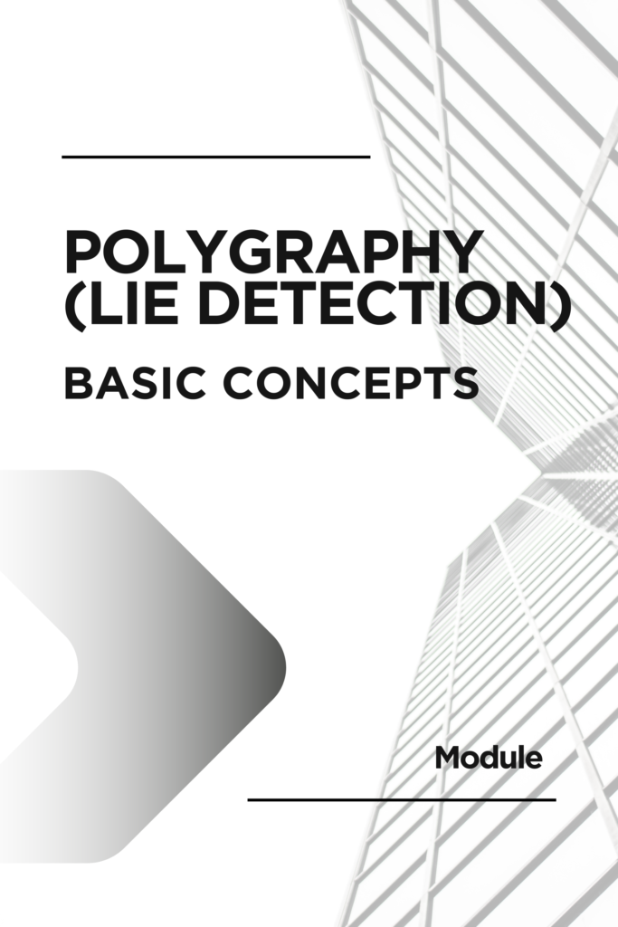 Polygraphy (Lie Detection) Basic Concepts