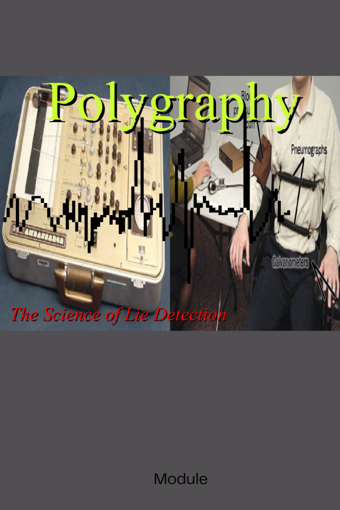 Polygraphy: The Science of Lie Detection
