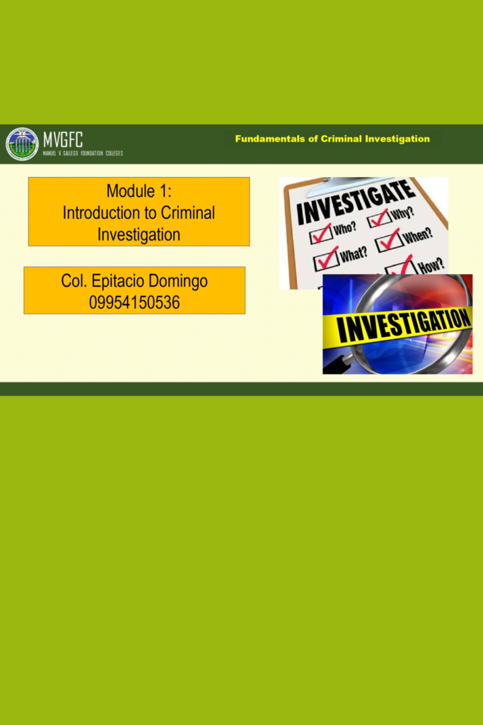 Fundamentals of Criminal Investigation: Module 1 – Introduction to Criminal Investigation