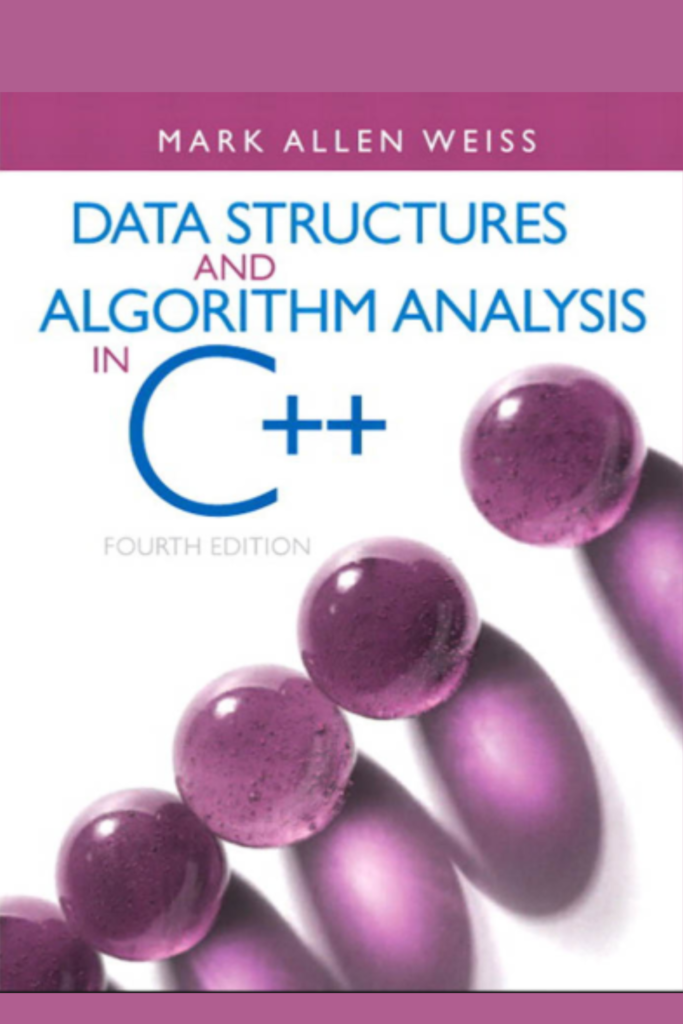 Data Structures and Algorithm Analysis in C++ Fourth  Edition