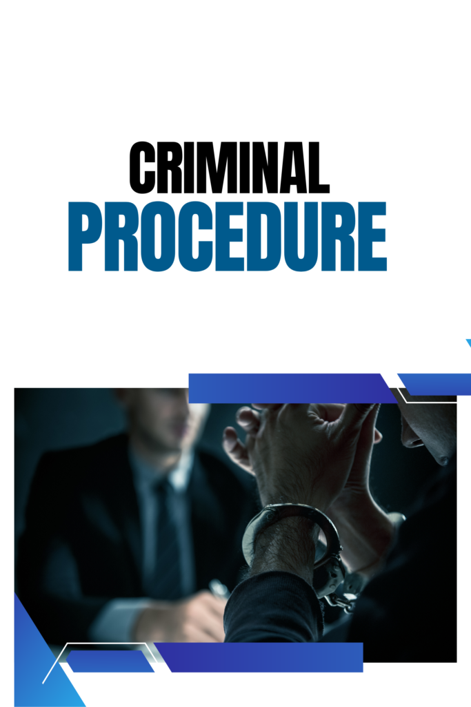 Criminal Procedure