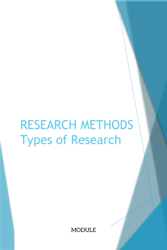 Research Methods: Types of Research