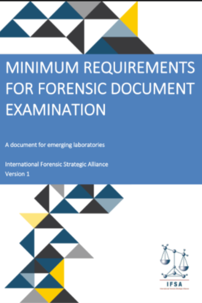 MINIMUM REQUIREMENTS FOR FORENSIC DOCUMENT EXAMINATION